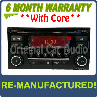 Reman 2014 - 2017 Nissan Sentra Versa OEM Single CD AM FM USB Radio Receiver