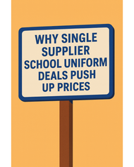 Why single supplier school uniform deals push up prices, and how schools can fix it