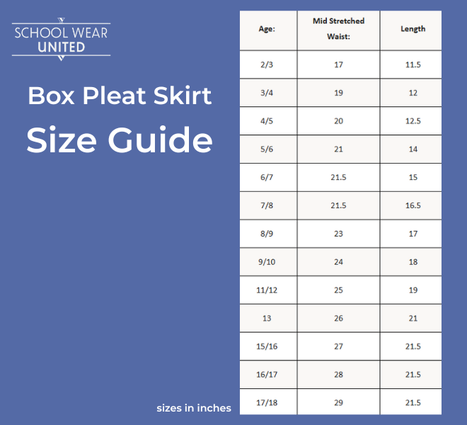 Girls box pleat school skirt size guide with adjustable waistband and length chart
