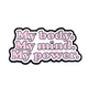 My Body My Mind My Power. Collectible Enamel Pin Gift – Collectible Enamel Pin Gift