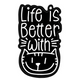 Life Is Better with (cat drawing) Collectible Enamel – Collectible Enamel Pin Gift
