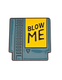 Blow Me Zipper Collectible Enamel Pin Gift – Collectible Enamel Pin Gift