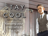 Infographic | Stay Cool: Keeping Your Child Safe In The Sun
