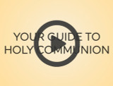 Video | How To Prepare For Communion