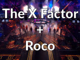 Roco & The X Factor Final!