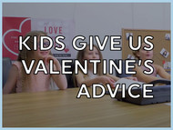 Video | Kids Give Us Valentines Advice