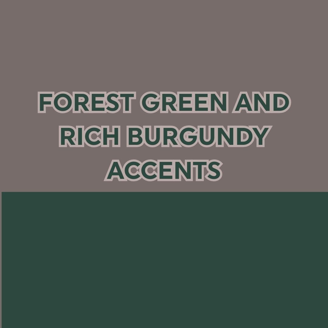 Forest green and burgundy accessories