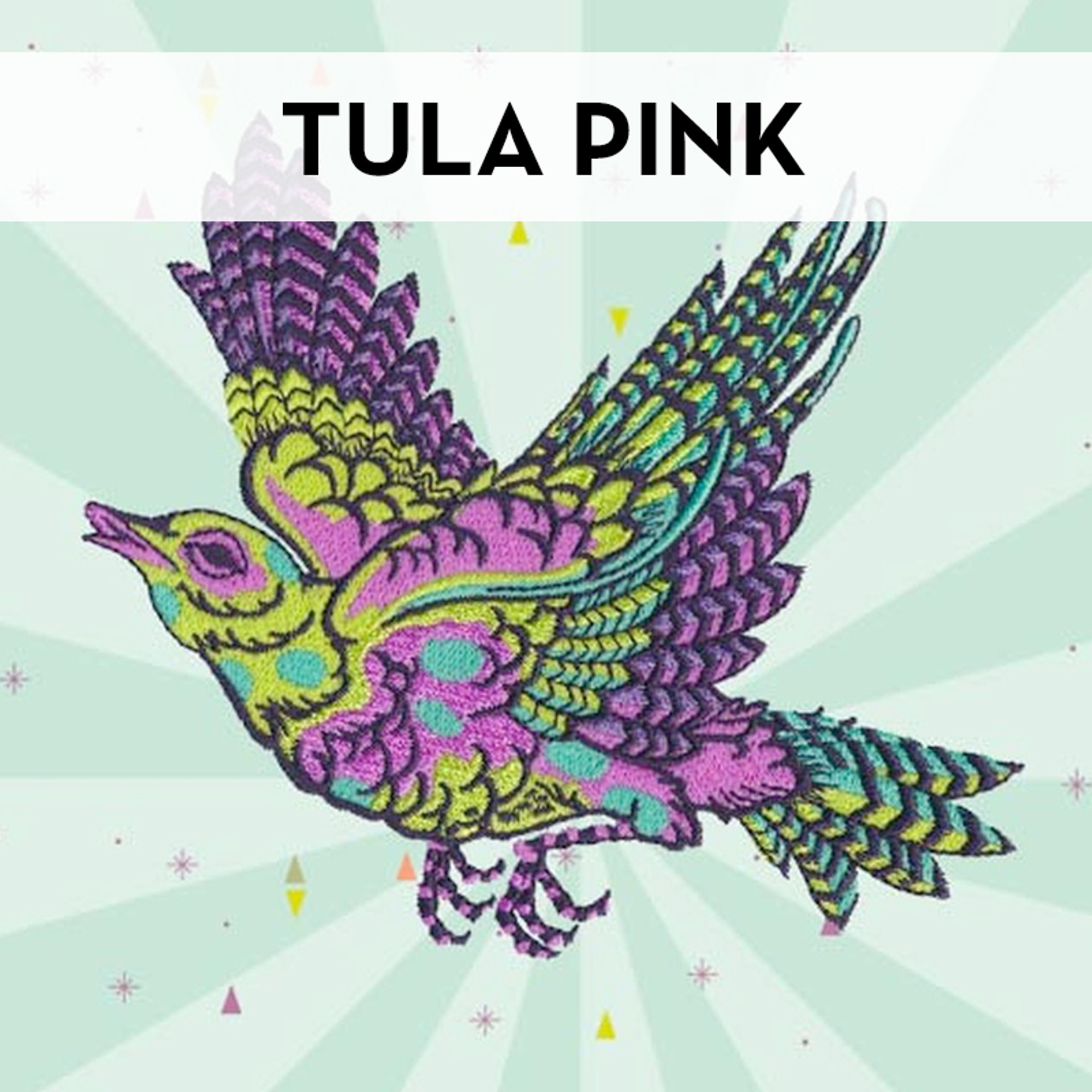 A Touch of Tula: Beautiful and Whimsical Tula Pink Embroidery Designs