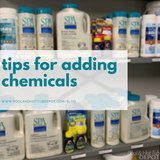 Tips for Adding Chemicals