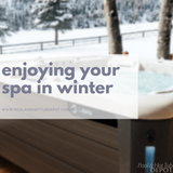 Enjoying Your Spa or Hot Tub in Winter