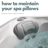 How to Maintain Your Spa Pillows How to Maintain Your Spa Pillows