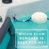 Which Scum Remover is Best for Me?