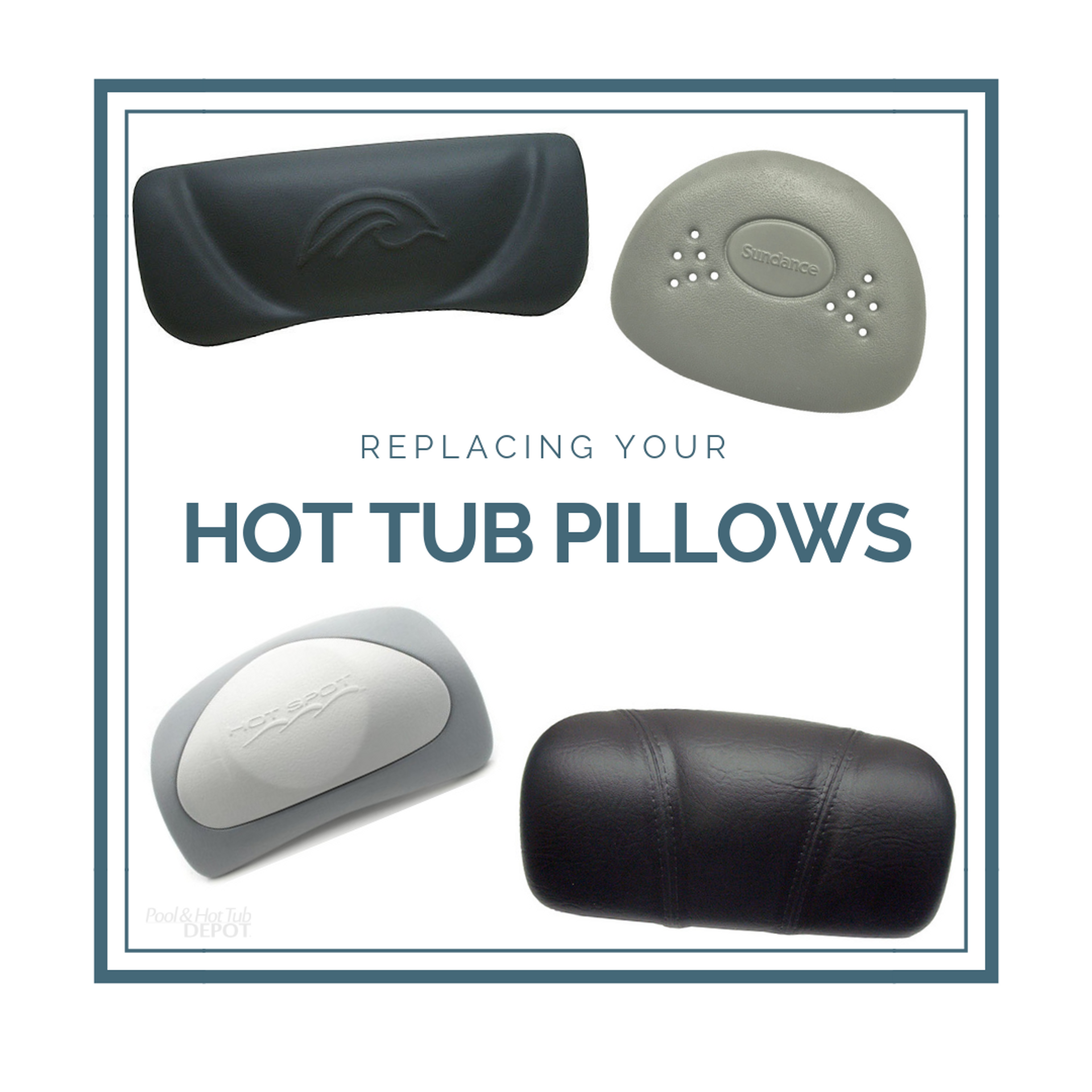 Replacing Your Hot Tub Pillows Pool and Hot Tub Depot
