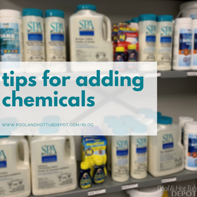 Tips for Adding Chemicals Pool and Hot Tub Depot