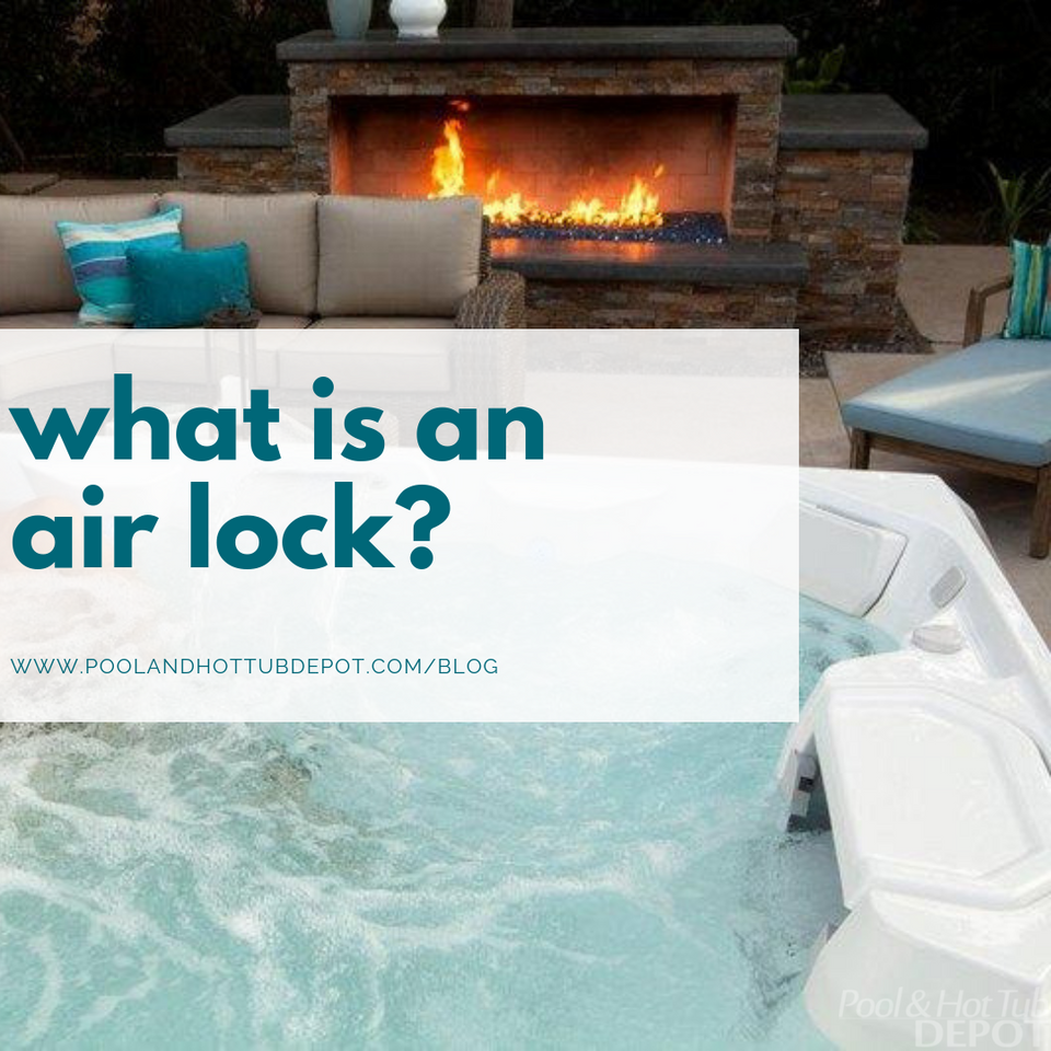 What is an Air Lock? Pool and Hot Tub Depot