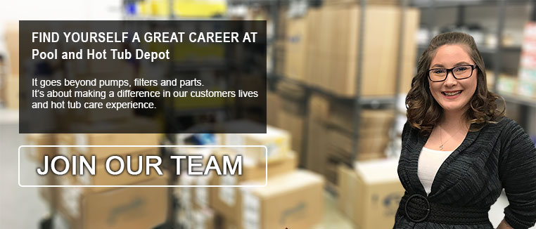 Careers at Pool and Hot Tub Depot Canada