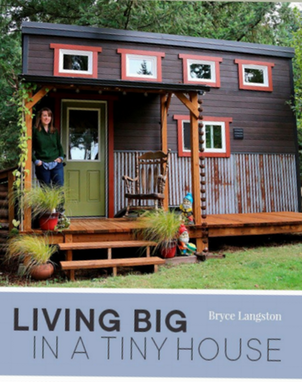 Bryce Langston's Living Big in a Tiny House Is One of 's