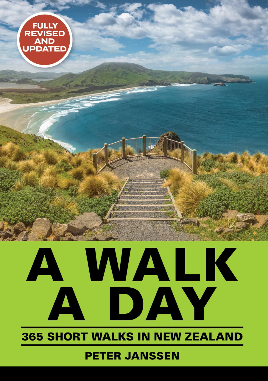 Aotearoa Books | A Walk A Day: 365 Short Walks in New Zealand