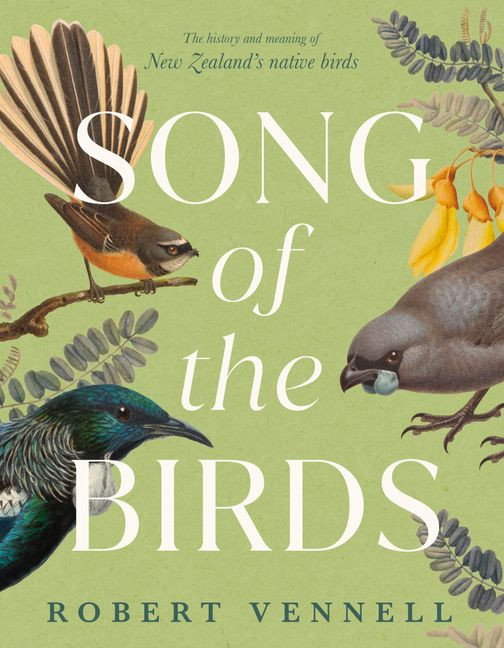 Aotearoa Books | Song of the Birds: The history and meaning of New