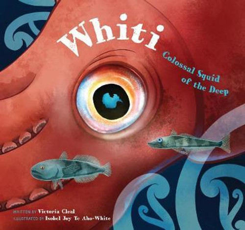 Whiti : Colossal Squid of the Deep