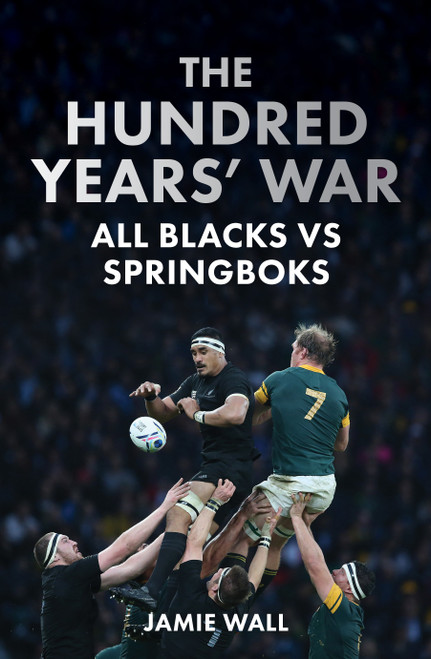 The Hundred Years' War: All Blacks vs Springboks