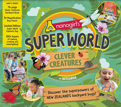 Nanogirl's Super World Clever Creatures Of Aotearoa Backyard Explorer Pack