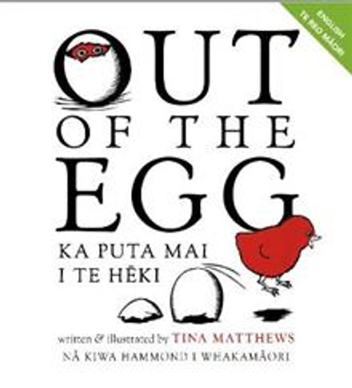 Out of the Egg / Ka Puta Mai i te Heki