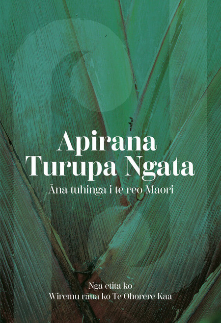 Apirana Turupa Ngata: Ana tuhinga i roto i te reo Maori