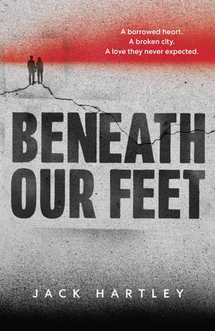 Beneath Our Feet by Jack Hartley Beneath Our Feet by Jack Hartley