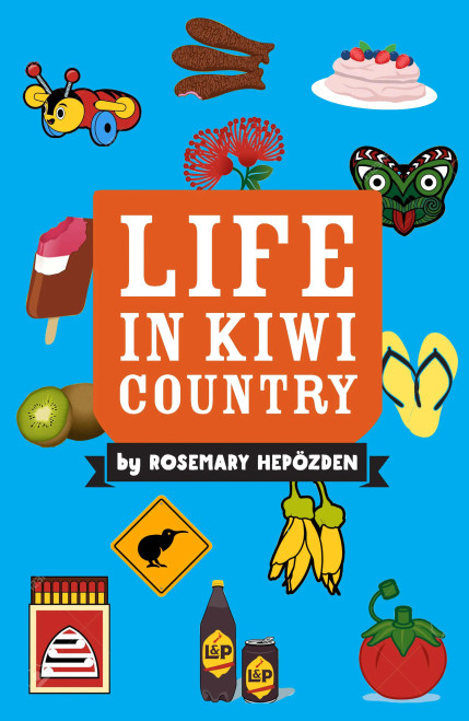 Life in Kiwi Country by Rosemary Hepozden