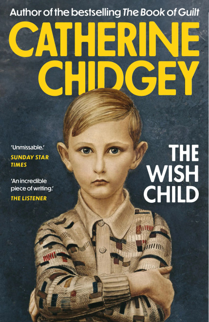 The Wish Child by Catherine Chidgey