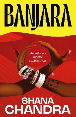 Banjara by Shana Chandra
