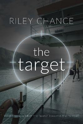 The Target by Riley Chance