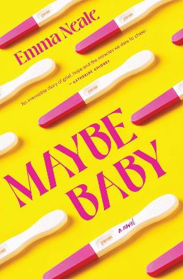 Maybe Baby by Emma Neale