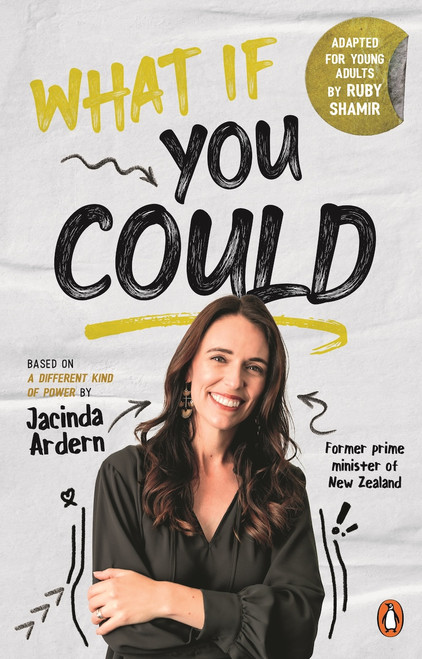 What If You Could by Jacinda Ardern