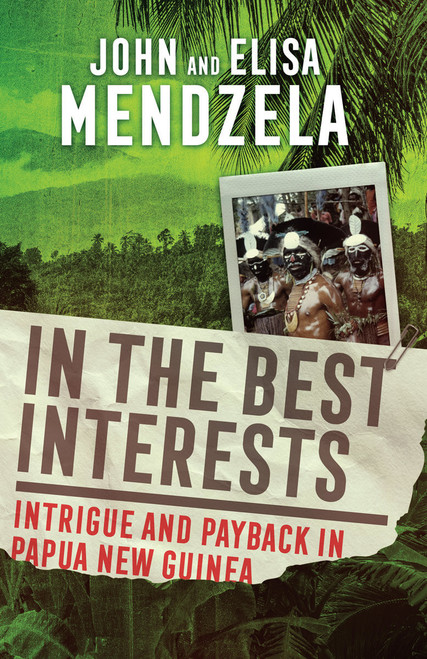 In the Best Interests by Elisa Mendzela and John Mendzela