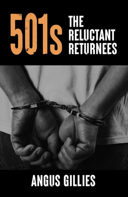 501s: The Reluctant Returnees