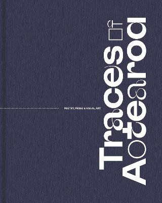 Traces of Aotearoa: Poetry, Prose & Visual Art