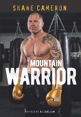 Shane Cameron: Mountain Warrior