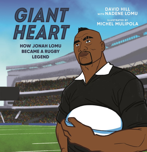 Giant Heart: How Jonah Lomu Became a Rugby Legend