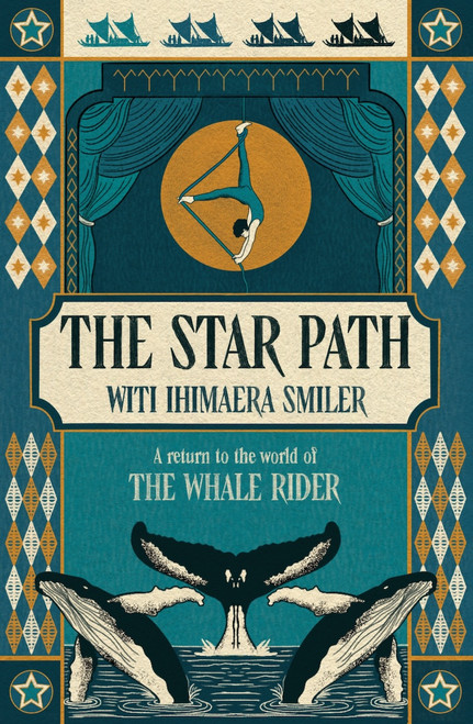 The Star Path: A Return to the Realm of The Whale Rider