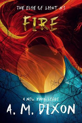 Fire: The Edge of Light #3