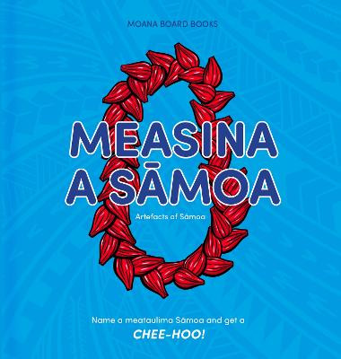 Measina a Samoa: Artefacts of Samoa
