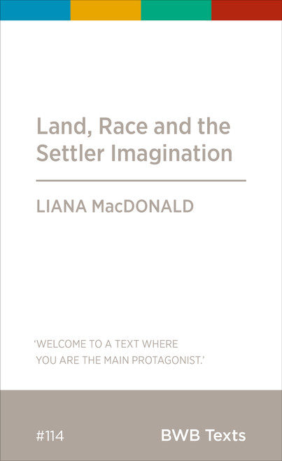 Land, Race and the Settler Imagination