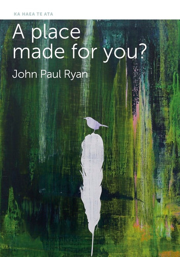 A Place Made for You?: A conversation about living with the land