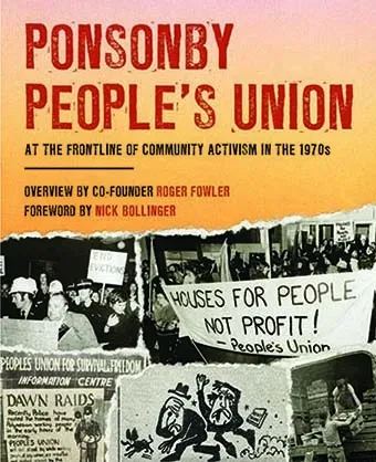 Ponsonby People's Union At the frontline of community activism in the 1970s