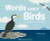 Words About Birds