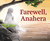 Farewell Anahera