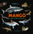 Mango: Sharks and Rays of Aotearoa 