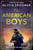 The American Boys by Olivia Spooner The American Boys by Olivia Spooner